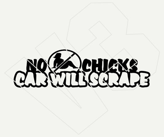 No Fat Chicks Car Will Scrape Vinyl Decal – Die Cut Car & Truck Window Sticker