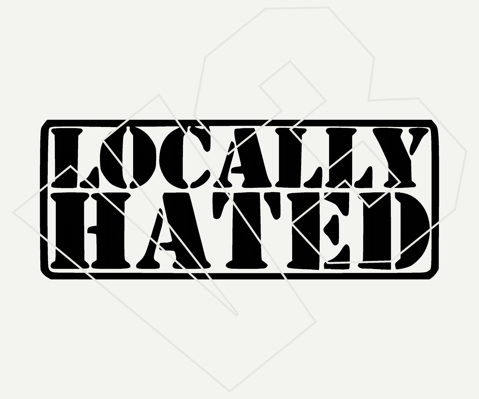 Locally Hated Vinyl Decal – Die Cut Car & Truck Window Sticker